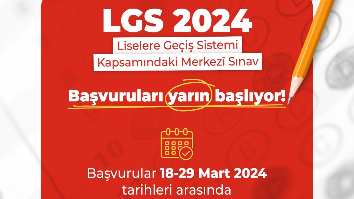 2 Haziran 2024 tarihinde gerçekleştirilecek Liselere Geçiş Sistemi (LGS) kapsamındaki Merkezî Sınav başvuruları 18-29 Mart 2024 tarihleri arasında e-okul sistemi üzerinden yapılacaktır. 