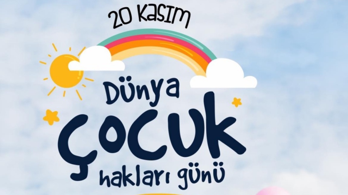 Dünya Çocuk Hakları günü kutlu olsun